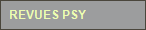    REVUES PSY